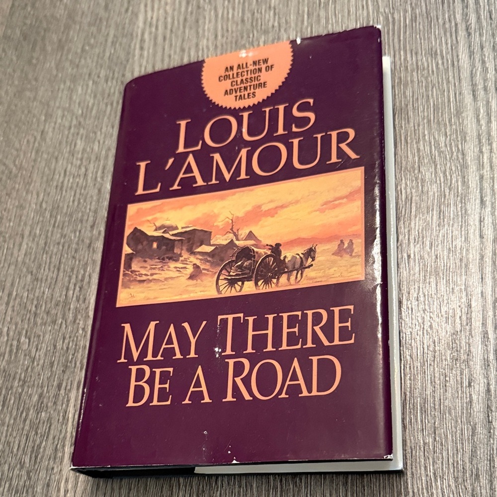 Louis L'Amour 'May There Be a Road' Book